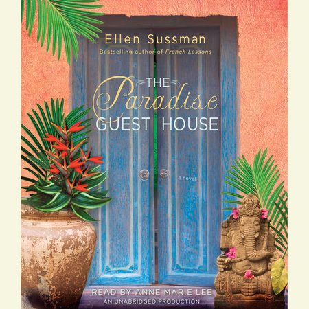 The Paradise Guest House by Ellen Sussman