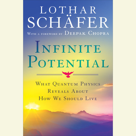 Infinite Potential by Lothar Schafer