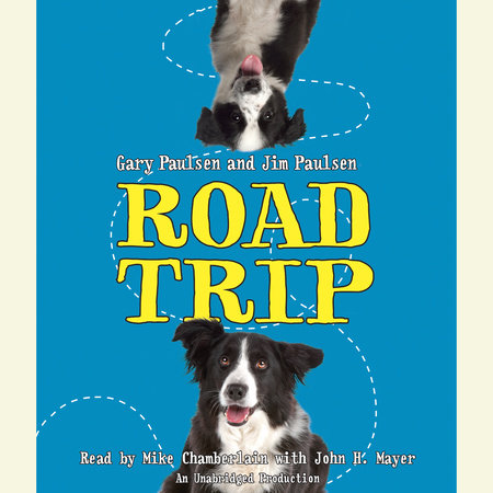 Road Trip by Gary Paulsen and Jim Paulsen