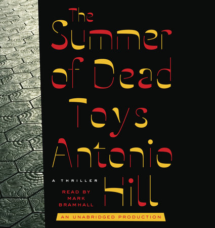 The Summer of Dead Toys by Antonio Hill