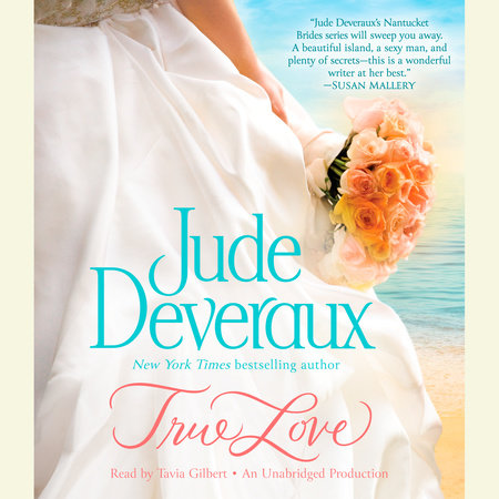 True Love By Jude Deveraux Penguinrandomhousecom Books - 