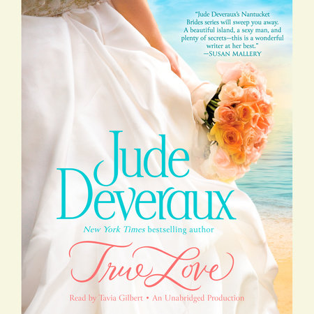 True Love By Jude Deveraux Penguinrandomhousecom Books - 