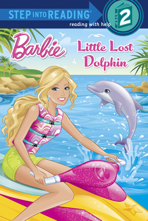 Little Lost Dolphin (Barbie) by Random House