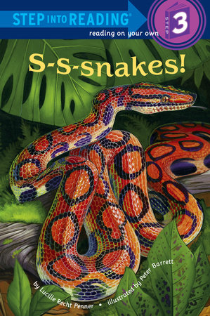 S-S-snakes! by Lucille Recht Penner