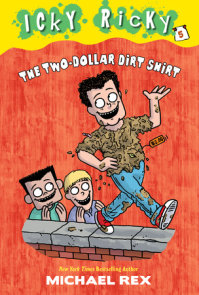 Icky Ricky #5: The Two-Dollar Dirt Shirt