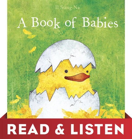 A Book of Babies: Read & Listen Edition by Il Sung Na