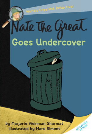 Nate the Great Goes Undercover by Marjorie Weinman Sharmat