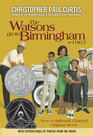 The Watsons Go to Birmingham--1963: 25th Anniversary Edition by Christopher Paul Curtis