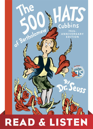 The 500 Hats of Bartholomew Cubbins by Dr. Seuss