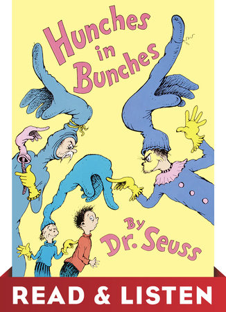 Hunches in Bunches: Read & Listen Edition by Dr. Seuss