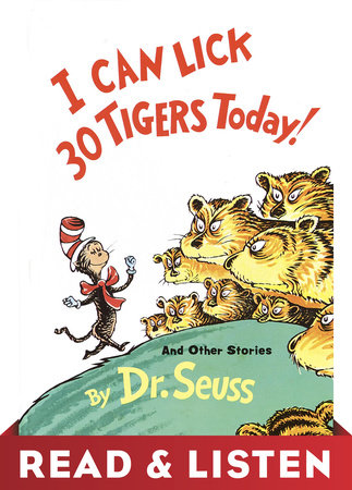 I Can Lick 30 Tigers Today! and Other Stories by Dr. Seuss