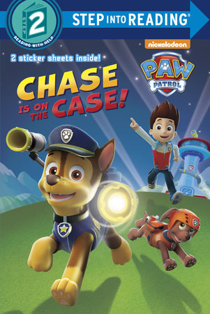 Chase is on the Case! (Paw Patrol) by Random House
