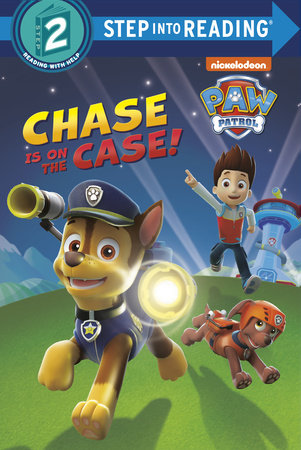 Chase is on the Case! (Paw Patrol) by Random House