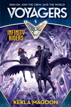 Voyagers: Infinity Riders (Book 4) by Kekla Magoon