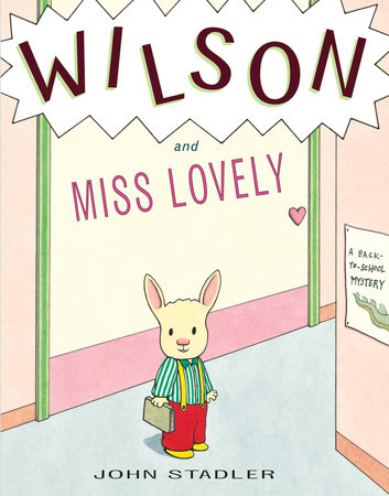 Wilson and Miss Lovely by John Stadler