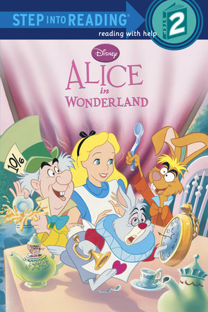 Alice in Wonderland (Disney Alice in Wonderland) by Pamela Bobowicz