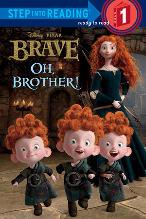 Oh, Brother! (Disney/Pixar Brave) by Apple Jordan