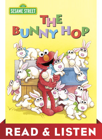 The Bunny Hop (Sesame Street): Read & Listen Edition