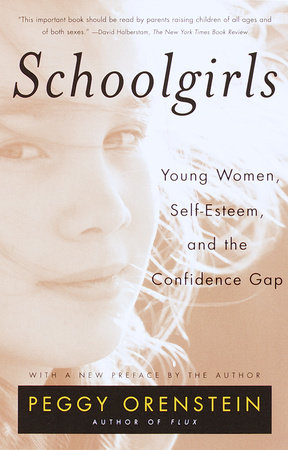 Schoolgirls by Peggy Orenstein