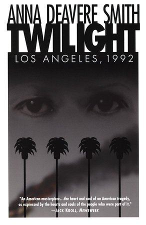 Twilight by Anna Deavere Smith