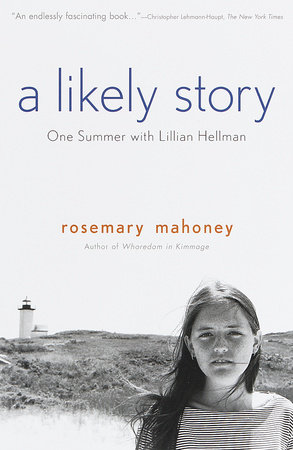 A Likely Story by Rosemary Mahoney