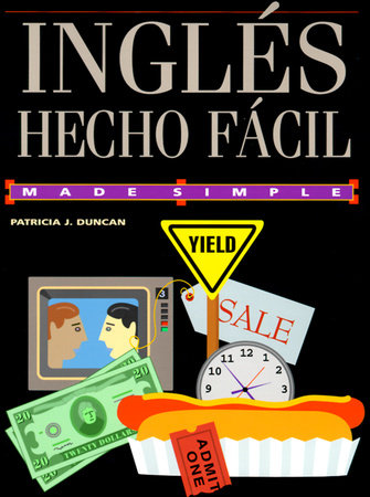 Ingles Hecto Facil by Patrice J. Duncan