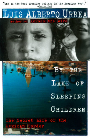 By the Lake of Sleeping Children by Luis Urrea