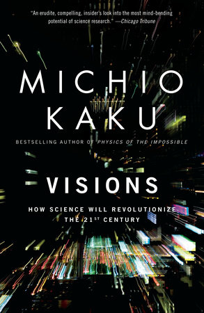 Visions by Michio Kaku