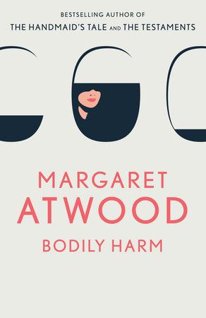 Bodily Harm by Margaret Atwood