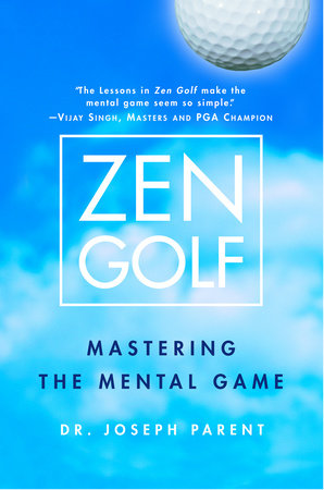 Zen Golf by Joseph Parent