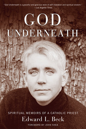 God Underneath by Edward L. Beck