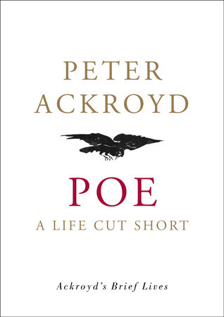 Poe by Peter Ackroyd