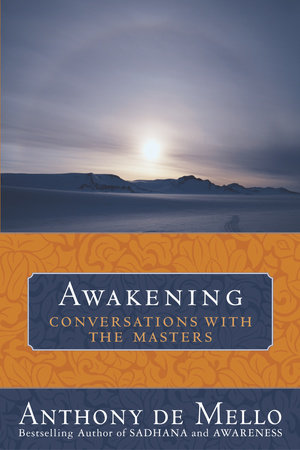 Awakening by Anthony De Mello