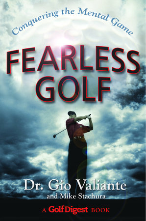 Fearless Golf by Dr. Gio Valiante