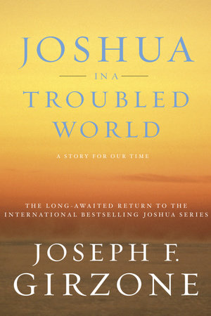 Joshua in a Troubled World by Joseph F. Girzone