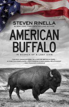 American Buffalo by Steven Rinella