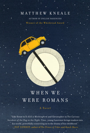 When We Were Romans by Matthew Kneale