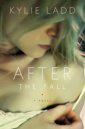 After the Fall by Kylie Ladd