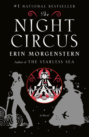 The Night Circus by Erin Morgenstern: 9780307744432 |  PenguinRandomHouse.com: Books