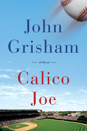 Calico Joe by John Grisham