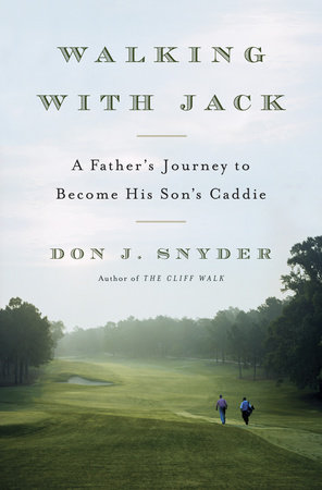 Walking with Jack by Don J. Snyder