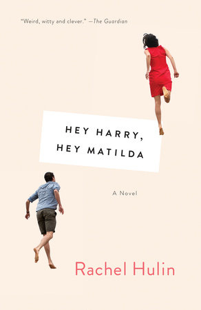 Hey Harry, Hey Matilda by Rachel Hulin