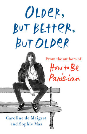 How to Be Parisian Wherever You Are by Anne Berest, Audrey Diwan