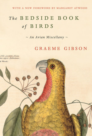 The Bedside Book of Birds by Graeme Gibson