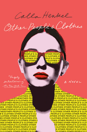 Other People's Clothes by Calla Henkel