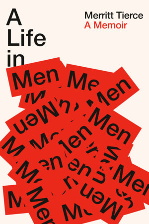 A Life in Men by Merritt Tierce
