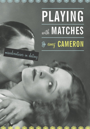 Playing With Matches by Amy Cameron