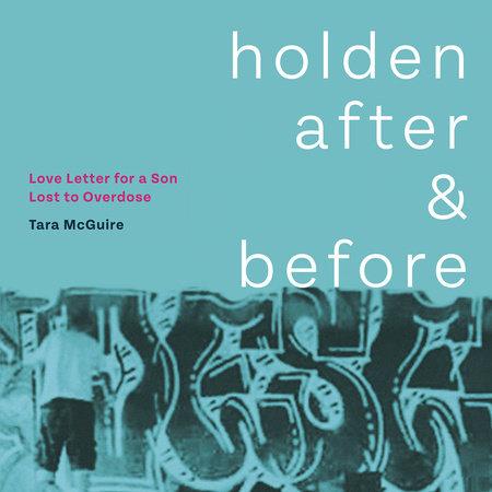 Holden After and Before by Tara McGuire