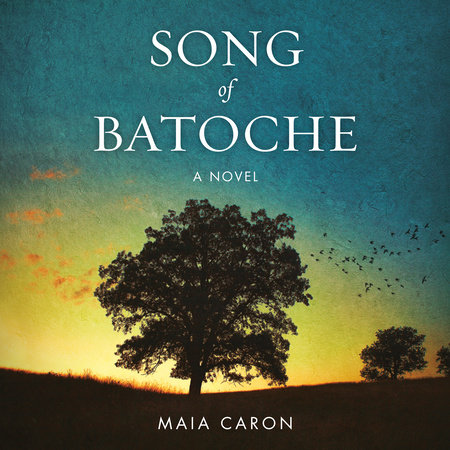 Song of Batoche by Maia Caron