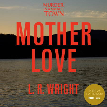 Mother Love by L. R. Wright